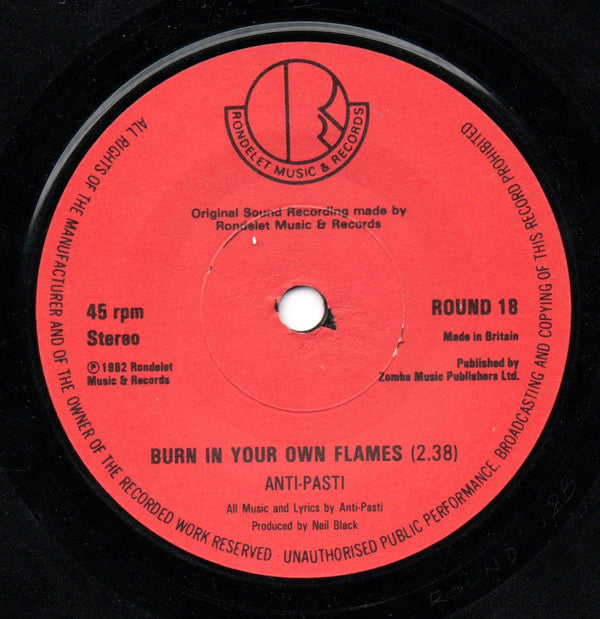 Anti-Pasti : East To The West / Burn In Your Own Flames (7")