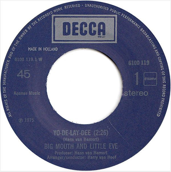 Big Mouth & Little Eve : Yo-De-Lay-Dee (7", Single)