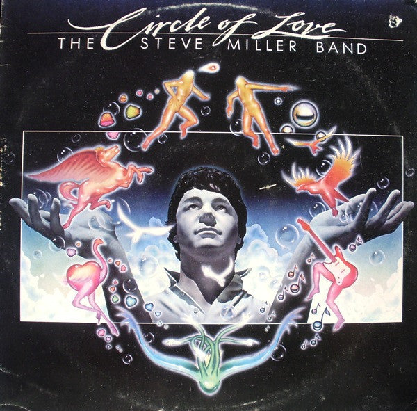 The Steve Miller Band* : Circle Of Love (LP, Album)