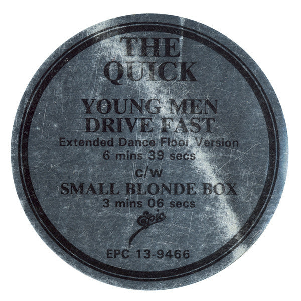 The Quick : Young Men Drive Fast (12", Single)