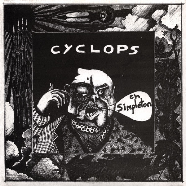 Cyclops : Eh Simpleton (7", Single)