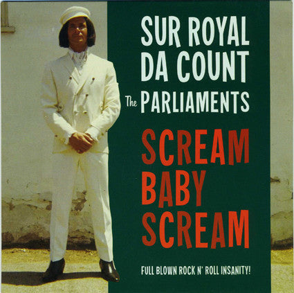Sur Royal Da Count & The Parliaments : Scream Baby Scream (7", Single)