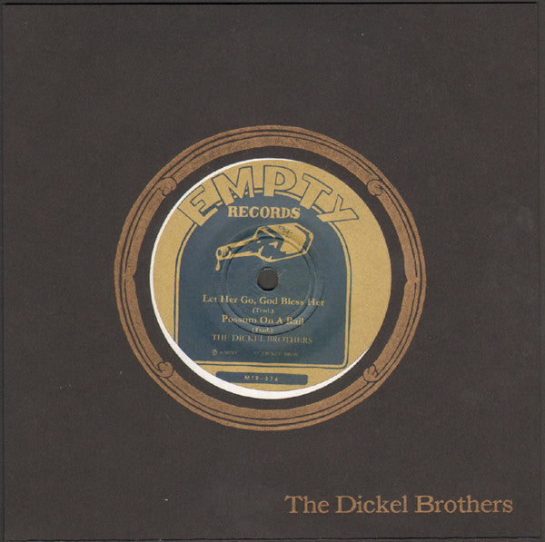 The Dickel Brothers : The Dickel Brothers (7", Num)