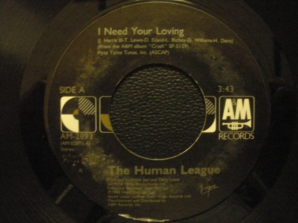 The Human League : I Need Your Loving (7", Single, Styrene, Ind)