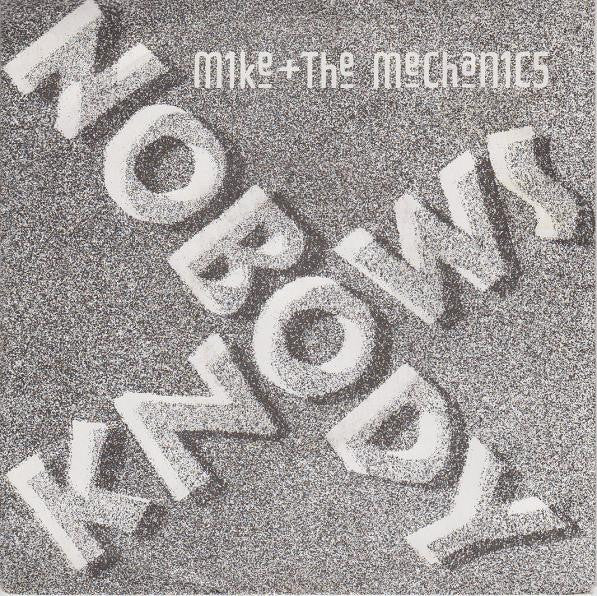 Mike + The Mechanics* : Nobody Knows (7", Single)