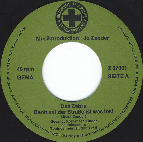 Josef Zander : Auf Der Strasse Ist Was Los! (7")