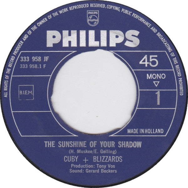 Cuby + Blizzards : The Sunshine Of Your Shadow / Crying Tears (7", Single, Mono)