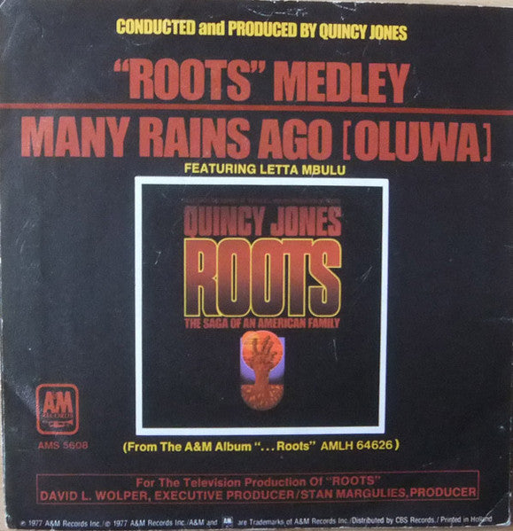 Quincy Jones : "Roots" Medley / Many Rains Ago [Oluwa] (7", Single)