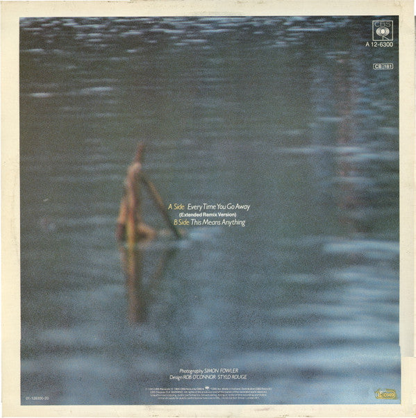 Paul Young : Every Time You Go Away (Extended Remix Version) (12", Maxi)