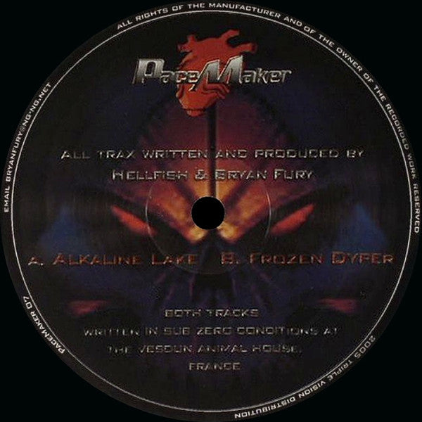 Hellfish & Bryan Fury : Alkaline Lake / Frozen Dyper (12")