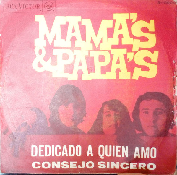The Mamas & The Papas : Dedicado A Quien Amo (7", Single, Mono)