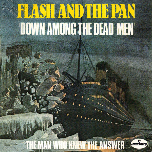 Flash And The Pan* : Down Among The Dead Men (7", Single)