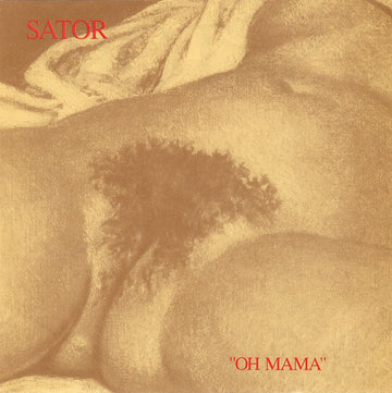 Sator : Oh Mama (7", Single, RE)