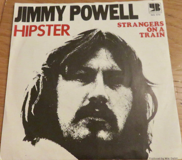 Jimmy Powell (2) : Hipster / Strangers On A Train (7", Single)