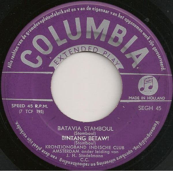 Krontjongband Indische Club Amsterdam o.l.v. J. H. Stadelmann : Tempo Doeloe (7", EP)