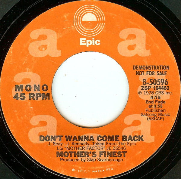 Mother's Finest : Don't Wanna Come Back (7", Single, Promo)