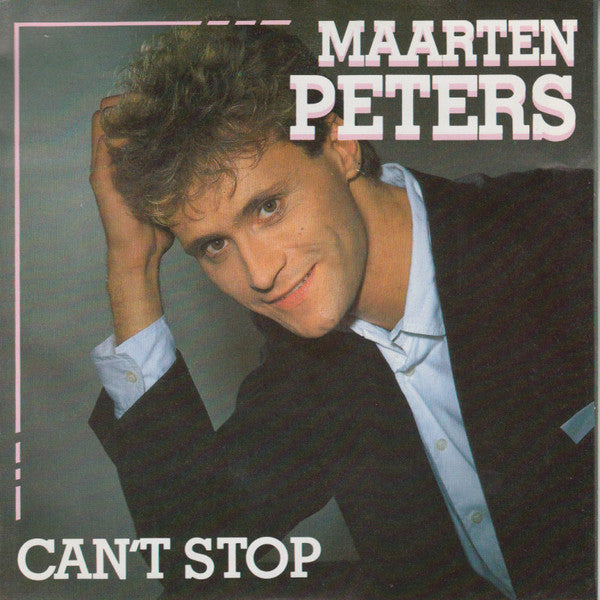 Maarten Peters : Can't Stop (7")