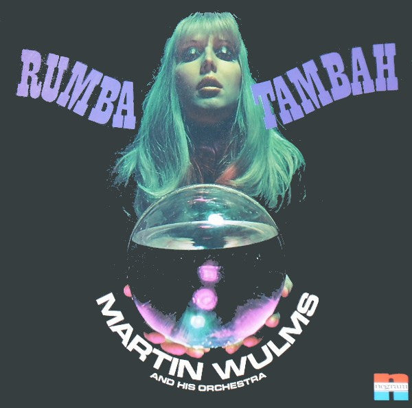 Martin Wulms And His Orchestra : Rumba Tambah (LP, Album, RE)