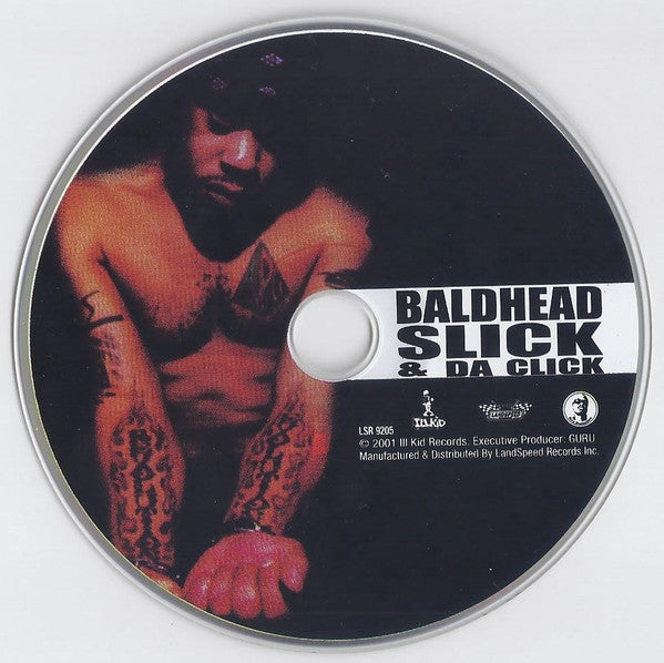 Baldhead Slick & Da Click : Baldhead Slick & Da Click (CD, Album)
