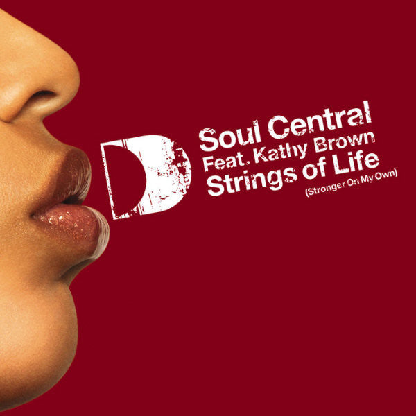 Soul Central Feat. Kathy Brown : Strings Of Life (Stronger On My Own) (CD, Single)