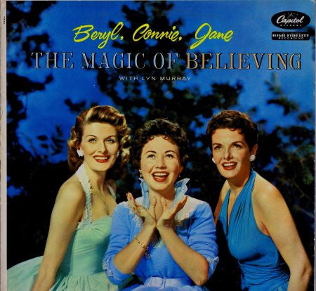 Beryl Davis, Connie Haines, Jane Russell : The Magic Of Believing (LP)