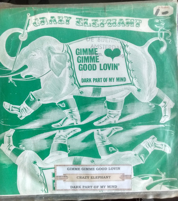 Crazy Elephant : Gimme Gimme Good Lovin' (7", Single)
