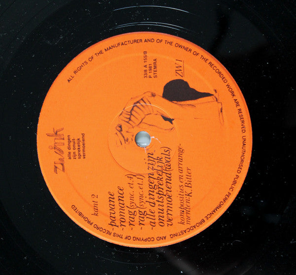 Zwink : Alle Dingen Zijn Onuitsprekelijk Vermoeiend (LP, Album)