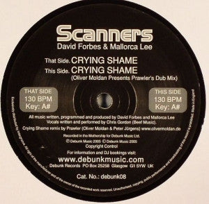 Scanners : Crying Shame (12")