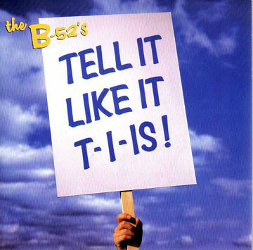 The B-52's : Tell It Like It T-I-Is ! (7", Single)