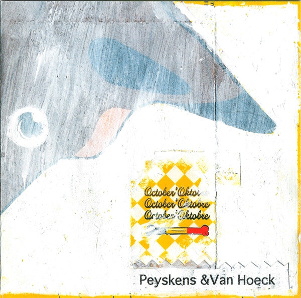 Dett Peyskens & Danny Van Hoeck : October'Oktobre (CD, Album)