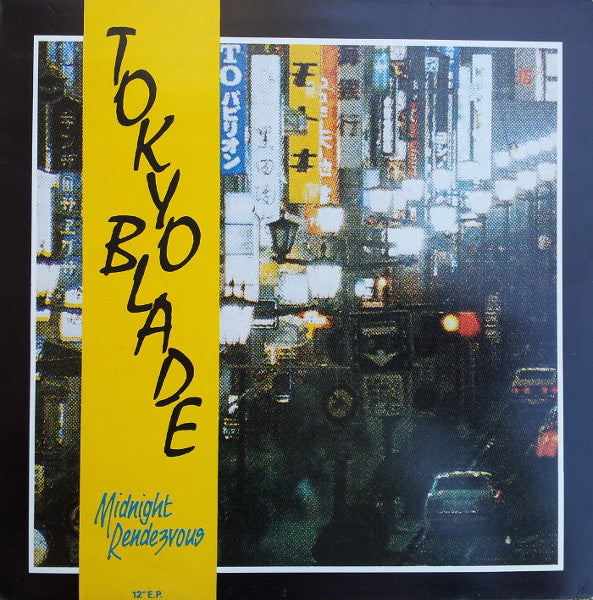 Tokyo Blade : Midnight Rendezvous (12", EP)