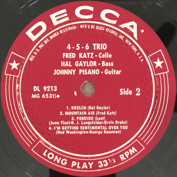 Fred Katz, Hal Gaylor*, Johnny Pisano* : 4-5-6 Trio (LP, Album)