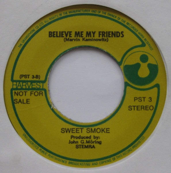 Sweet Smoke : I'd Rather Burn Than Disappear (7", Promo)