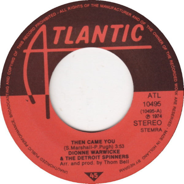 Dionne Warwick & Spinners : Then Came You (7", Single)