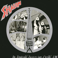 De Zingende Zusters Van Liefde : Shalom (LP, Gat)