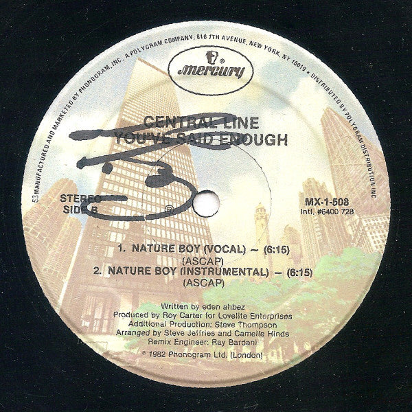Central Line : You've Said Enough (12")