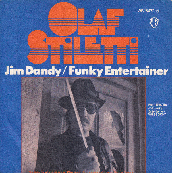 Olaf Stiletti : Jim Dandy / Funky Entertainer (7", Single)