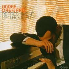 André Orefjärd : Refreshment Of Thoughts (CD, Album)