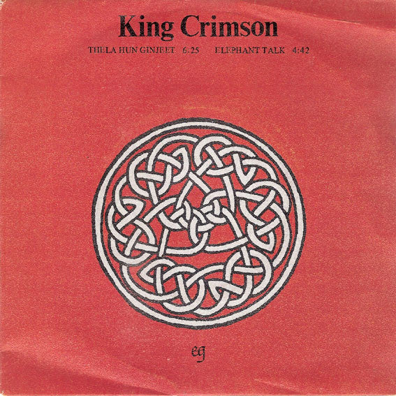 King Crimson : Thela Hun Ginjeet / Elephant Talk (7", Single)