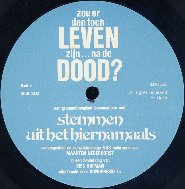 No Artist : Zou Er Dan Toch Leven Zijn Na De Dood ? (LP, Album)