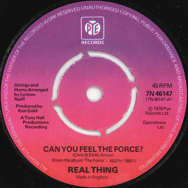 The Real Thing : Can You Feel The Force? (7", Single, Pus)