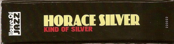 Horace Silver : Kind Of Silver (10xCD, Album + Box, Comp)