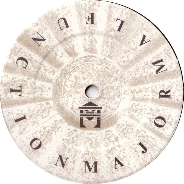 Major Malfunction : Gives You Central House (12")