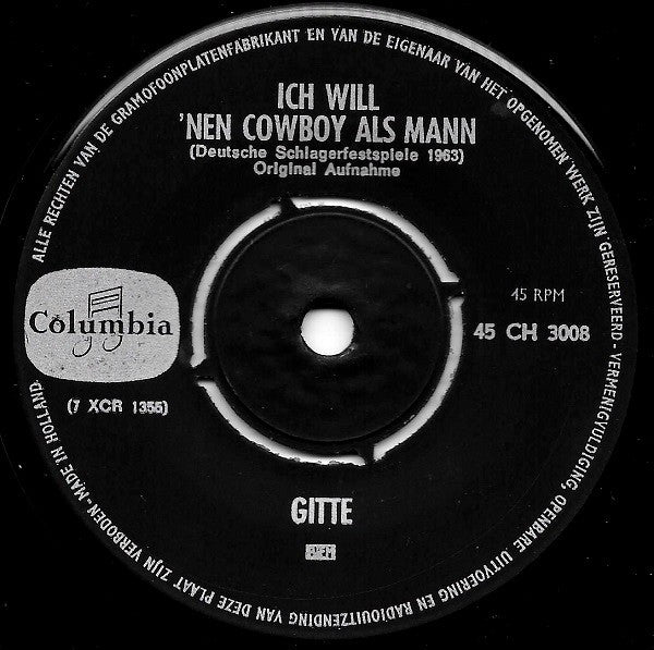 Gitte Hænning : Ich Will 'Nen Cowboy Als Mann / Das Alte Haus In Der Huckleburry-Street (7", Single)