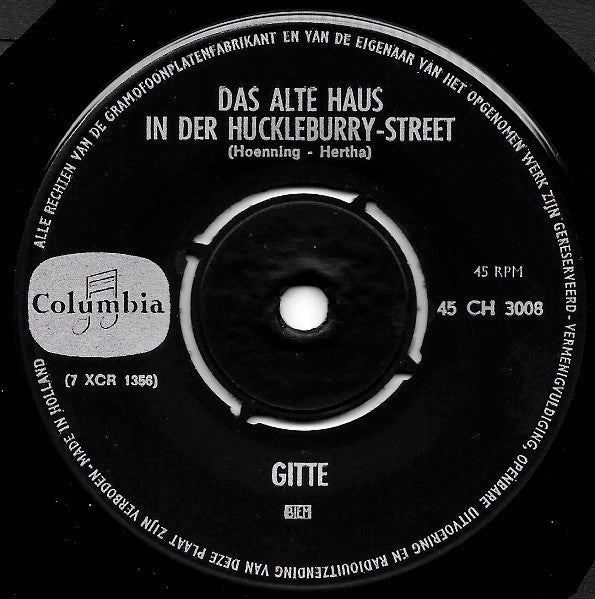 Gitte Hænning : Ich Will 'Nen Cowboy Als Mann / Das Alte Haus In Der Huckleburry-Street (7", Single)
