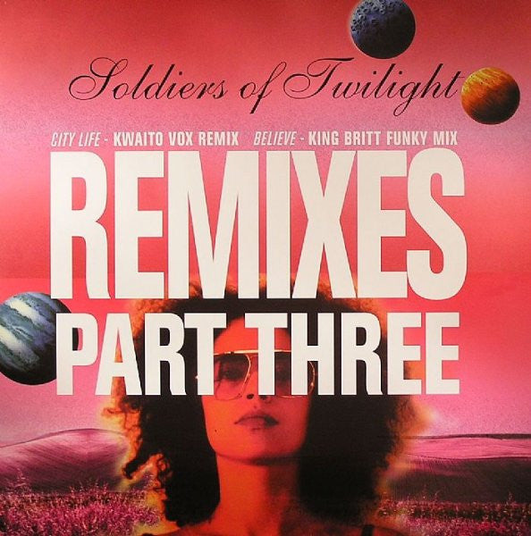 Soldiers Of Twilight : Remixes Part Three (12")