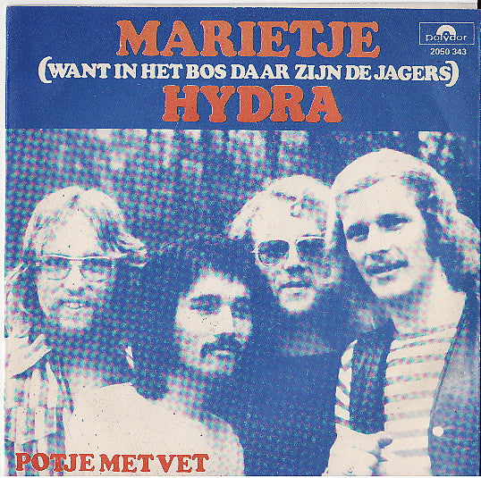 Hydra (12) : Marietje (Want In Het Bos Daar Zijn De Jagers) (7", Single)