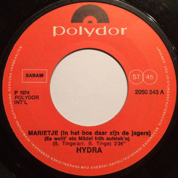 Hydra (12) : Marietje (Want In Het Bos Daar Zijn De Jagers) (7", Single)