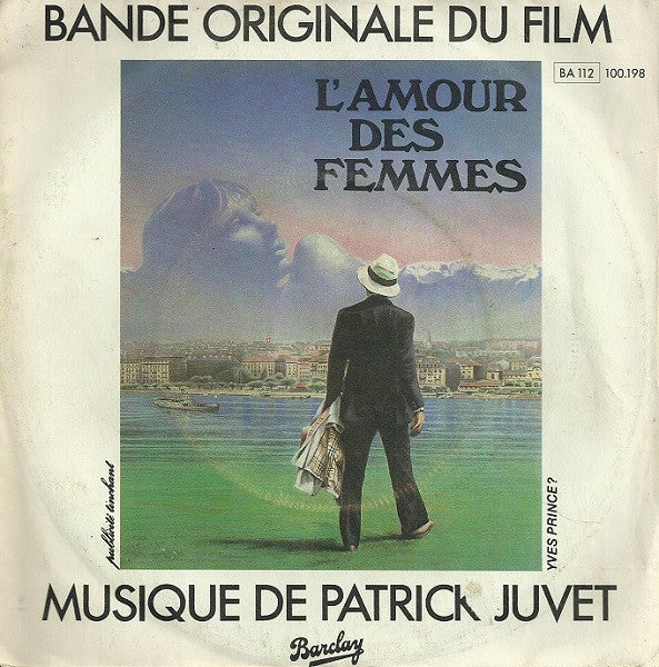 Patrick Juvet : L'amour Des Femmes (7", Single)
