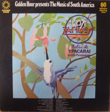 Los Zafiros (4) And Felix De Ypacarai Y Sus Paraguayos : The Music Of South America (LP, Comp, Emb)